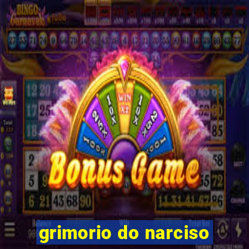 grimorio do narciso